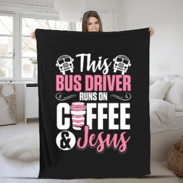 Discover Women School Bus Driver Bus Driver Runs On Coffee And Jesus Baseball Tees Fleece Blankets