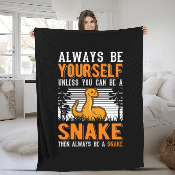 Discover Snake Pet Always be yourself Unless you can be a Snake 05 Zip Fleece Blankets