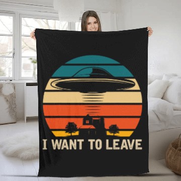 Discover Aliens UFO I Want To Leave Funny UFO Abduction Extraterrestrial Baseball Tees Fleece Blankets