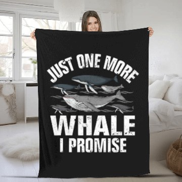 Discover Whale Pet Just One More Whale I Promis 1 Fleece Blankets