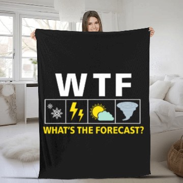 Discover WTF Whats The Forecast 2Witty Meteorologist Weatherman Pun Fleece Blankets