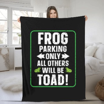 Discover Frog Pet Parking Only All Others Will Be Toad Froggy Tadpole Fleece Blankets