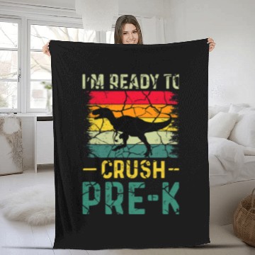 Discover Dinosaur Pet Ready To Crush PreK Grade Kid Back To School Fleece Blankets