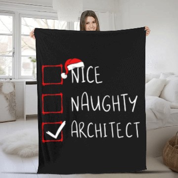 Discover Architect Job Nice Naughty Architect Christmas List Santa Architecture Fleece Blankets