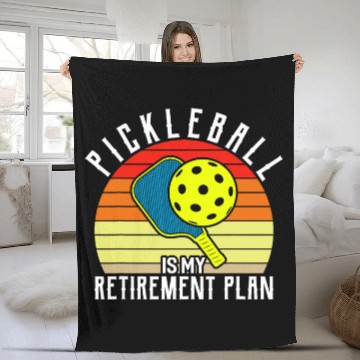 Discover Sport Pickleball Pickleball Is My Retirement Plan Pickleball Fleece Blankets