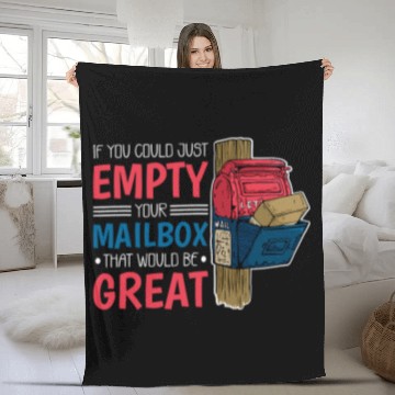 Discover Postal Worker Job If You Could Just Empty Your Mailbox That Would Be Great 8 Fleece Blankets