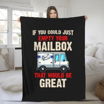 Discover Postal Worker Job If you could just empty Your Mailbox that would be great 3 Fleece Blankets