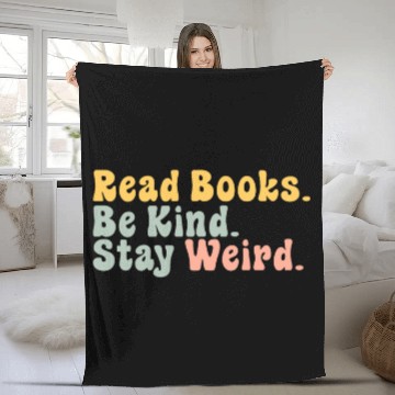 Discover Book Fun Read Books Be Kind Stay Weird Groovy Bookworm Reading Baseball Tees Fleece Blankets