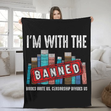 Discover Book Fun Im With The Banned Books Unite Read Book Reader Love Fleece Blankets
