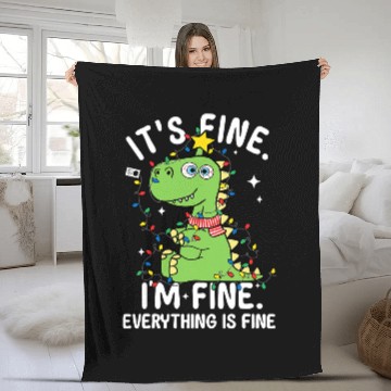 Discover Dinosaur Pet Its Fine Im Fine Everything Is Fine Christmas Dinosaur Rex Fleece Blankets