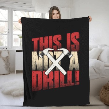 Discover Woodworker Job This is Not A Drill Novelty Tools Hammer Builder Woodworking 1 Fleece Blankets