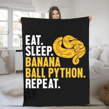 Discover Python Pet Eat Sleep Banana Ball Python Repeat Banana Ball Python 1 Fleece Blankets