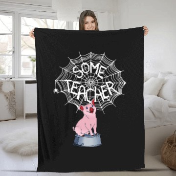 Discover Pig Pet Funny Some Teacher Pig Some Teacher Spiderweb Full Size Fleece Blankets