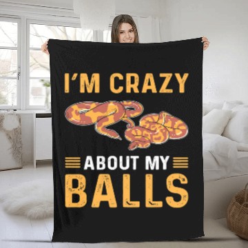 Discover Python Pet Im crazys About My Balls Royal Python Banana Ball Python Baseball Tees Fleece Blankets