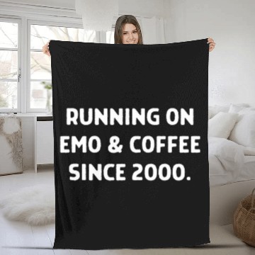 Discover Coffee Fun Running On Emo Coffee Since 2000 Funny Elder Emo Humor Zip Fleece Blankets