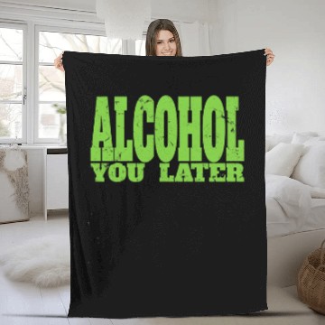 Discover Bartender Job Alcohol You Later for Bartender and Party Zip Fleece Blankets