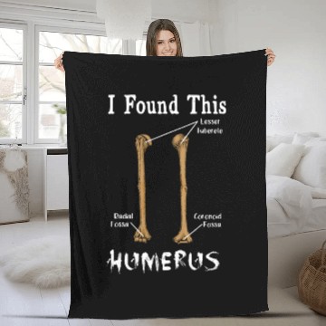 Discover nurses Job surgeon doctor i found this humerus nurses bone orthopedist Fleece Blankets