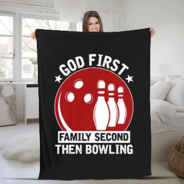 Discover Sport Bowling Player God First Family Second Then Bowling Fleece Blankets