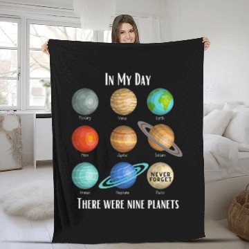 Discover Astronaut Job In my day there were 9 planets Pluto Never forget space Fleece Blankets