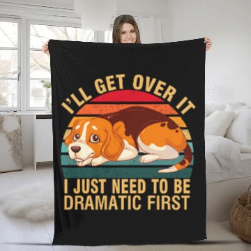 Discover Beagle dog Ill Get Over It I Just Need To Be Dramatic First Baseball Tees Fleece Blankets
