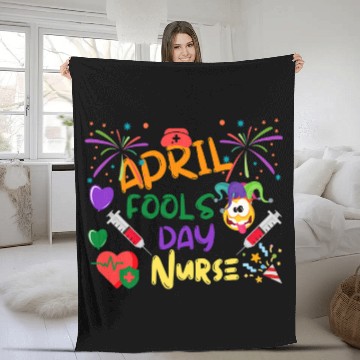 Discover nurses Job Funny April Fools Day for nurses Fleece Blankets