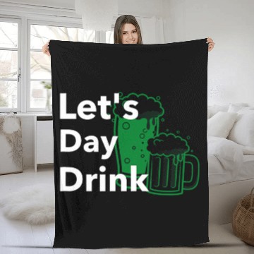 Discover Beer Fun Lets Day Drink Green Beer for St Patrick s Day Baseball Tees Fleece Blankets
