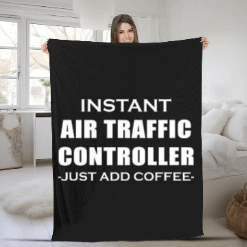 Discover Coffee Fun Air Traffic Controller Add Coffee ATC Aviation Job Funny Fleece Blankets