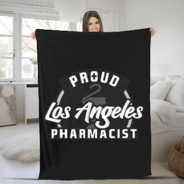 Discover Pharmacist Job Proud Los Angeles Pharmacist Fleece Blankets
