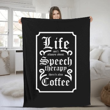 Discover Coffee Fun Speech Language Pathologist Coffee Speech Therapy Baseball Tees Fleece Blankets