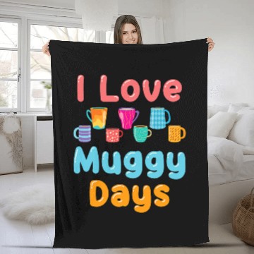 Discover Coffee Fun Mug Funny Coffee Hot Chocolate Tea Drinker Muggy Days Fleece Blankets