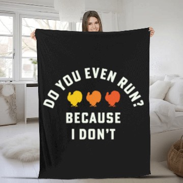 Discover Funny Turkey Trot Runner Do You Even Run Thanksgiving Runner Fleece Blankets