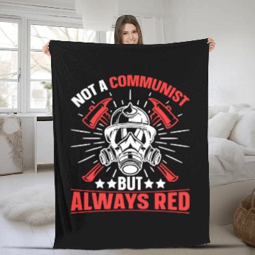 Discover Firefighter Job Volunteer Fireman Not a Communist Firefighter Fleece Blankets