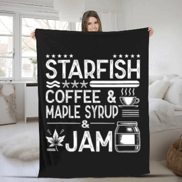 Discover Coffee Fun Starfish Coffee Maple Syrup Jam caffeines Breakfast 2 Fleece Blankets