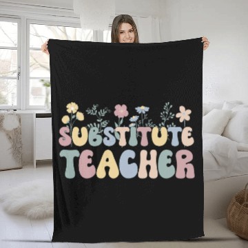 Discover Substitute Teacher Flowers Substitute Teaching Fleece Blankets