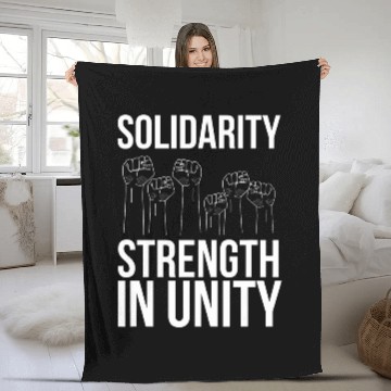 Discover Solidarity Strength In Unity Labor Day Union Worker Laborer Fleece Blankets