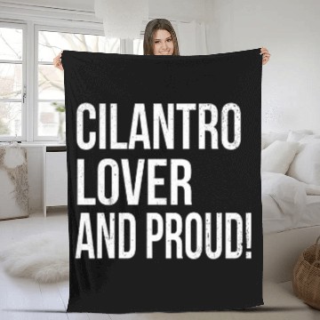 Discover Cilantro Lover and Proud Herb Garden Aficionado Fleece Blankets
