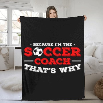 Discover Coaching Soccer Dad Coachs Soccer Coach Fleece Blankets