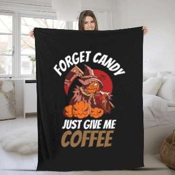 Discover Coffee Fun Forget Candy Just Give Me Coffee Grim Reaper Fleece Blankets