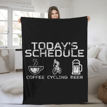 Discover Beer Fun Todays Schedule Coffee Cycling Beer Fleece Blankets