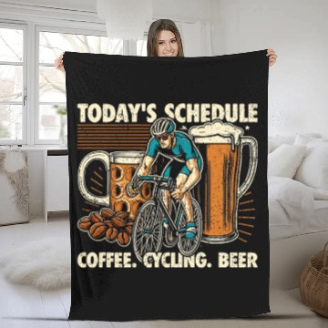 Discover Beer Fun Today s Schedule Coffee Cycling Beer Fleece Blankets