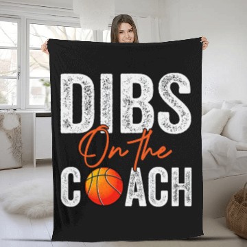 Discover Dibs on the Coachs Basketball Funny Coaching Basketball Coach Fleece Blankets