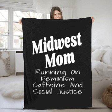 Discover Midwest Mom Running On Feminism caffeines And Social Justice Baseball Tees Fleece Blankets