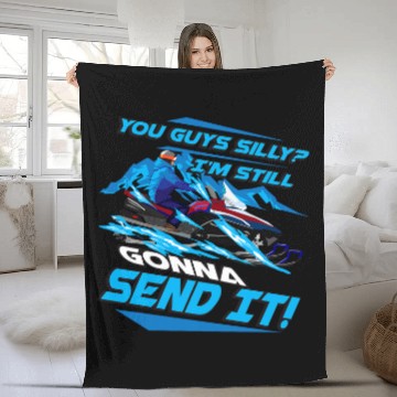 Discover Cool You Guys Silly Im Still Gonna Send It Birthday Fleece Blankets