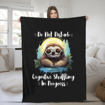Discover Sloth Pet Sleepy Sloth Do Not Disturb Cognitive Shuffling in Progress Fleece Blankets