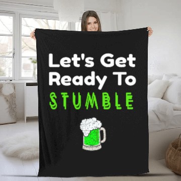 Discover Beer Fun Drinking St Patricks Day Ready To Stumble Green Beer Fleece Blankets
