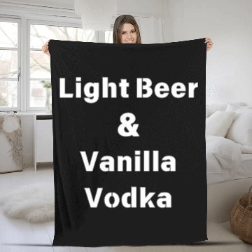 Discover Beer Fun Fun GraphicLight Beer Vanilla Vodka Fleece Blankets