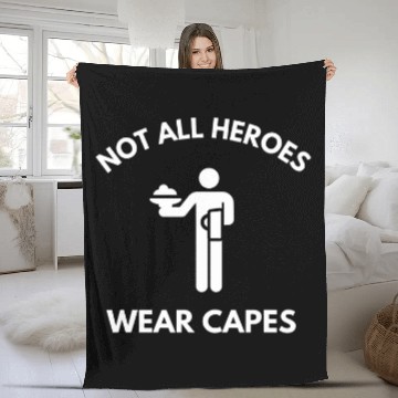 Discover Not All Heroes Wear Capes Server Restaurant Waiter Waitress Fleece Blankets