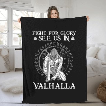 Discover Figth For Glory See Us In Valhalla I Valhalla Viking 4 Fleece Blankets