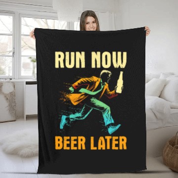 Discover Beer Fun Run Now Beer Later Funny Mud Run Running Beer Drinking Fleece Blankets