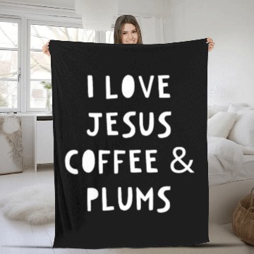 Discover Coffee Fun I Love Jesus Coffee And Plums Fleece Blankets